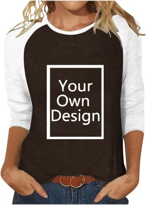 Custom Shirt, Your Own Design Text/Photo/Image/Logo Women Printed Tshirt Patchwork 3/4 Sleeve Blouse Tops
